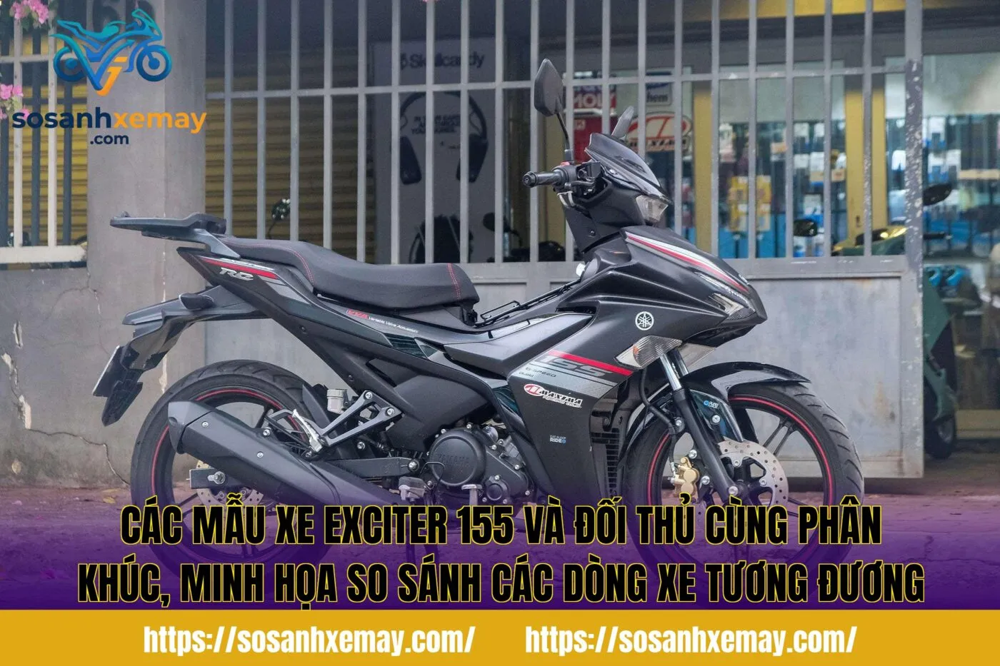Các mẫu xe Exciter 155 và đối thủ cùng phân khúc, minh họa so sánh các dòng xe tương đương