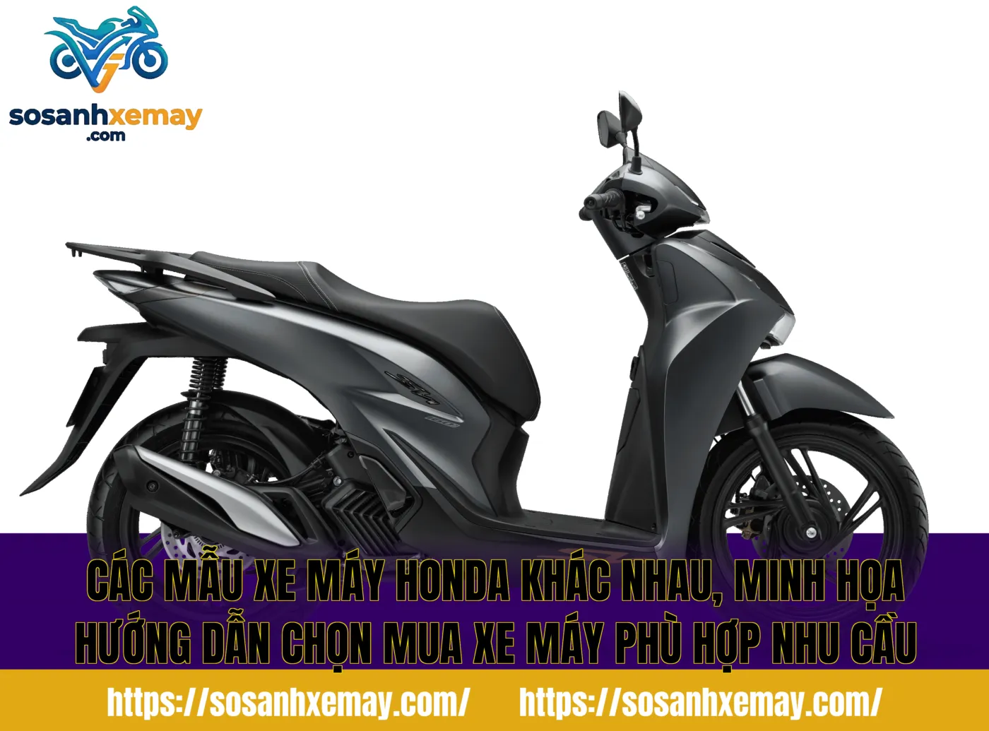 Các mẫu xe máy Honda khác nhau, minh họa hướng dẫn chọn mua xe máy phù hợp nhu cầu