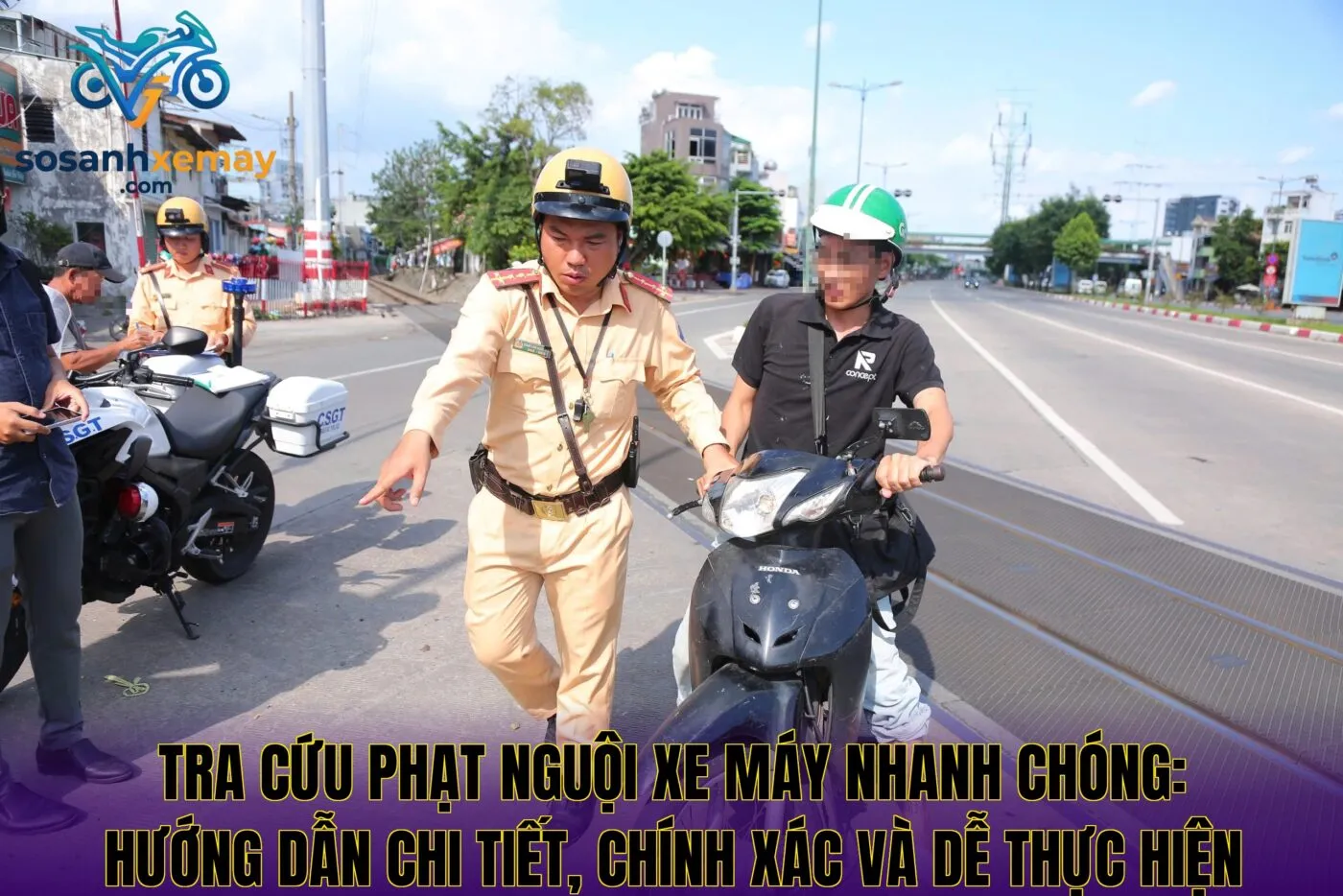 Tra cứu phạt nguội xe máy nhanh chóng: hướng dẫn chi tiết, chính xác và dễ thực hiện