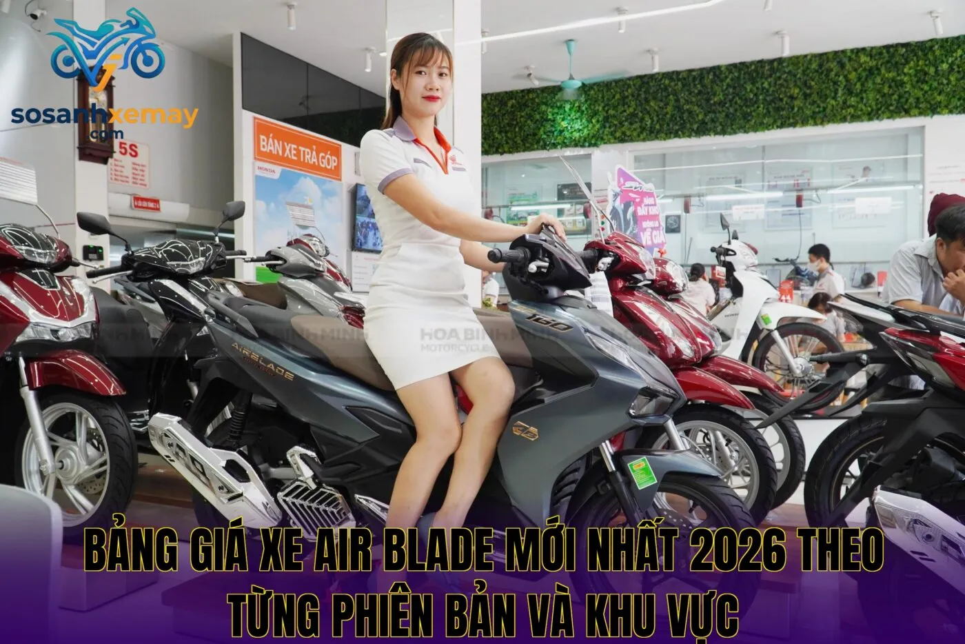 Bảng giá xe Air Blade mới nhất 2026 theo từng phiên bản và khu vực