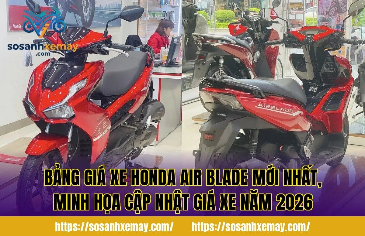 Bảng giá xe Honda Air Blade mới nhất, minh họa cập nhật giá xe năm 2026