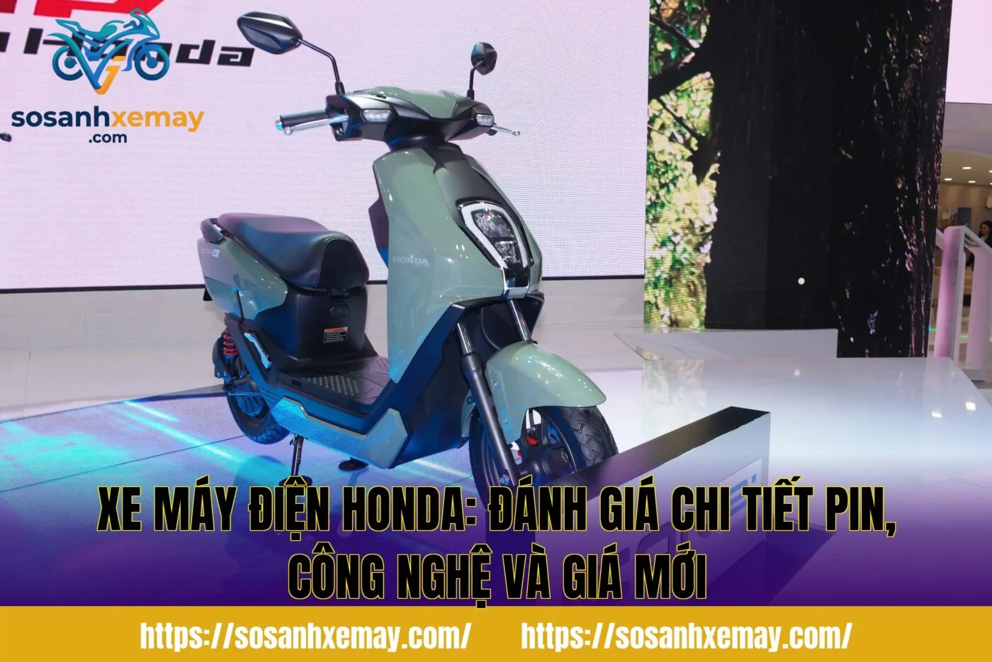 Xe máy điện Honda: Đánh giá chi tiết pin, công nghệ và giá mới