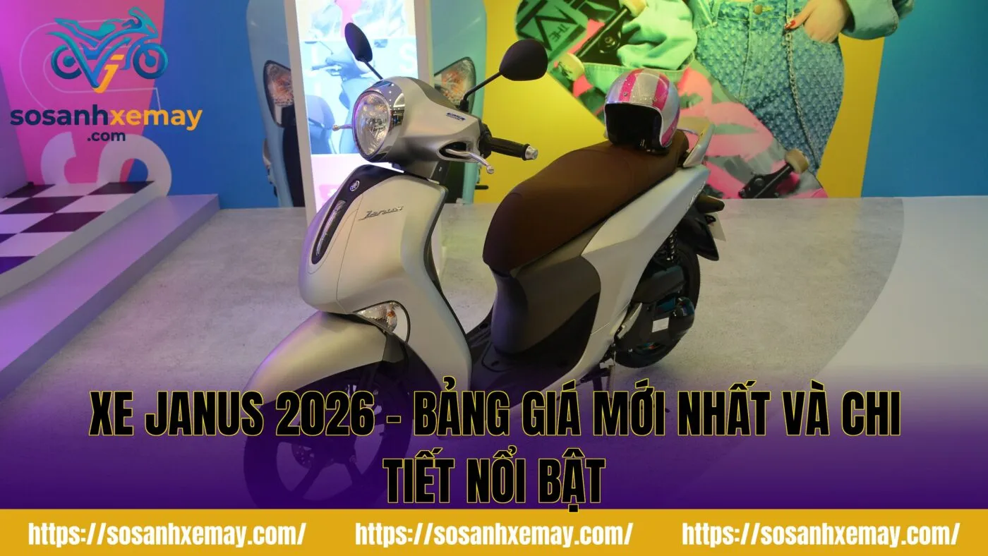 Xe Janus 2026 – Bảng giá mới nhất và chi tiết nổi bật