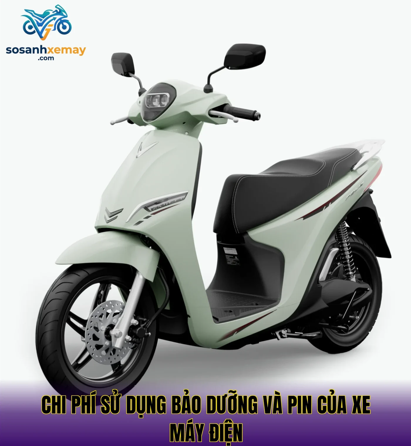 Chi phí sử dụng bảo dưỡng và pin của xe máy điện