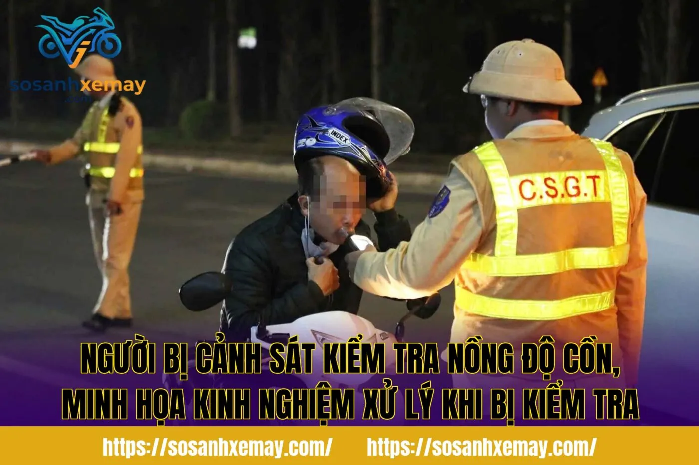 Người bị cảnh sát kiểm tra nồng độ cồn, minh họa kinh nghiệm xử lý khi bị kiểm tra