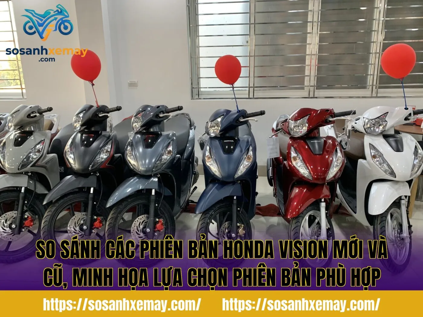 So sánh các phiên bản Honda Vision mới và cũ, minh họa lựa chọn phiên bản phù hợp