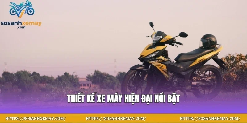 Thiết kế xe máy hiện đại nổi bật